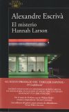 El Misterio Hannah Larson De Alexandre Escriv&agrave;