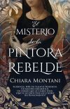 El misterio de la pintora rebelde
