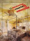 El misterio del cuarto amarillo El misterio del cuarto amarillo