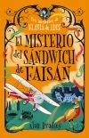 El misterio del sandwich de fais&aacute;n (Cozy Mystery Juvenil)