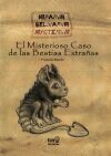 El misterioso caso de las bestias extra&ntilde;as