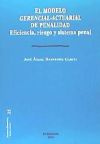 El Modelo Gerencial-actuarial De Penalidad