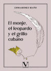 El monje, el leopardo y el grillo cubano