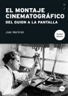 El montaje cinematográfico: Del guión a la pantalla