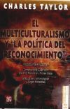 El multiculturalismo y 'la política del reconocimiento'