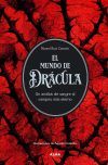 El Mundo De Dr&aacute;cula: Un An&aacute;lisis De Sangre Al Vampiro M&aacute;s Eterno De Ruiz Garz&oacute;n, Ricard; Comotto, Agust&iacute;n
