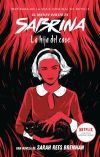 El mundo oculto de Sabrina 2 : la hija del caos