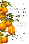 El Murmullo De Las Abejas De Sofía Segovia