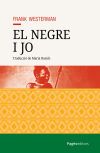 El negre i jo