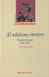 El nihilismo europeo.. Fragmentos póstumos (Otoño, 1887)