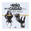 El ni&ntilde;o en la ciudad