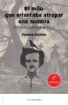 El ni&ntilde;o que intentaba atrapar una sombra: Desvelando a Poe