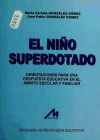 El Niño Superdotado