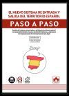 El nuevo sistema de entrada y salida del territorio espa&ntilde;ol. Paso a paso