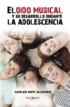 El oído musical y su desarrollo durante la adolescencia