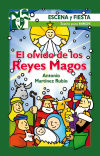 El Olvido De Los Reyes Magos De Antonio Martinez Rubio