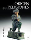 El origen de las Religiones