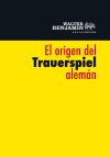 El origen del Trauerspiel alemán