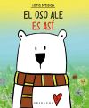 El oso Ale es así