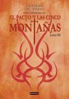 El pacto de las cinco montañas. La Horda del Diablo. Libro III