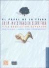 El papel de la &eacute;tica en la investigaci&oacute;n cient&iacute;fica y la educaci&oacute;n superior