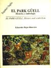 El parque Güell, historia y simbología