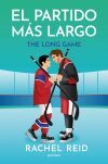 El Partido M&aacute;s Largo (game Changers 6) De Rachel Reid