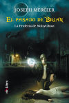 El pasado de Brian : la Profecía de NoisyGhost