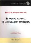 El pasado medieval en la educación franquista