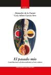 El pasado m&iacute;o