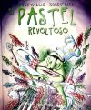 El pastel revoltoso