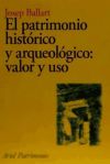 El patrimonio histórico y arqueológico: valor y uso