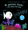 El peixet blanc i la cançó del mar