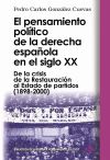 El pensamiento político de la derecha española en el siglo XX