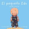 El pequeño Edu esta sucio