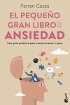 El pequeño gran libro de la ansiedad