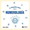 El pequeño libro de la numerología