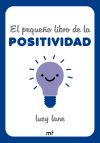 El peque&ntilde;o libro de la positividad