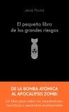 El peque&ntilde;o libro de los grandes riesgos