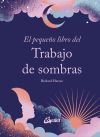 El peque&ntilde;o libro del Trabajo de sombras