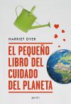 El Pequeño Libro Del Cuidado Del Planeta