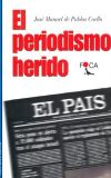 El periodismo herido.