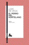 El Perro Del Hortelano De Vega, Lope De; López Sánchez, Félix