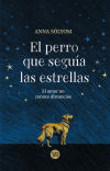 El perro que seguía las estrellas