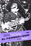 El perseguidor