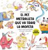 El Pet Metralleta Que Va Trair La Mofeta