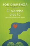 El placebo eres tú El placebo eres tú
