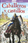 El placer de LEER con Susaeta - nivel 4. Caballeros y castillos