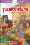 El placer de LEER con Susaeta - nivel 4. Fuenteovejuna