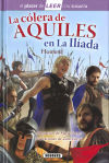 El placer de LEER con Susaeta - nivel 4. La cólera de Aquiles en la Ilíada